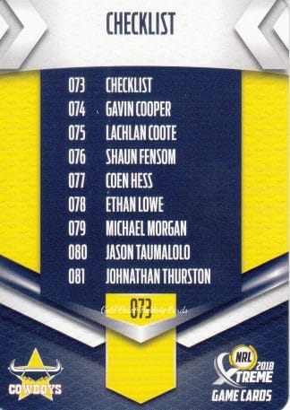 2018 NRL Xtreme Common Card - Base 073 Checklist North Qld Cowboys
