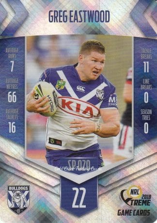 2018 NRL Xtreme Silver Parallels - SP020 Greg Eastwood Canterbury Bulldogs