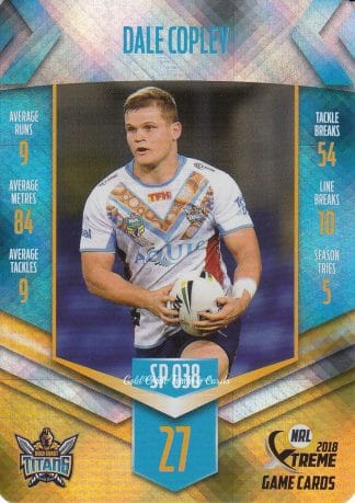 2018 NRL Xtreme Silver Parallels - SP038 Dale Copley Gold Coast Titans