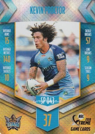 2018 NRL Xtreme Silver Parallels - SP043 Kevin Proctor Gold Coast Titans