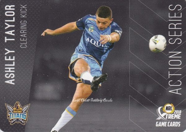 2018 NRL Xtreme Action Series - AS05 AS0hley Taylor Gold Coast Titans