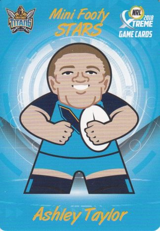 2018 NRL Xtreme Mini Footy Stars - MFS10 Ashley Taylor Gold Coast Titans