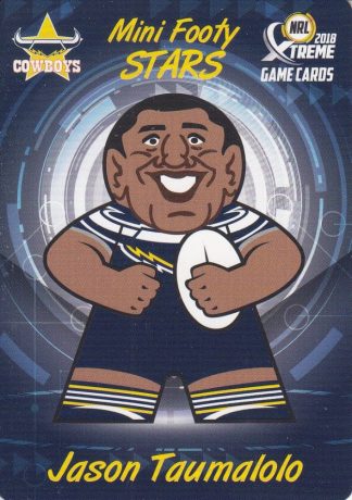 2018 NRL Xtreme Mini Footy Stars - MFS17 Jason Taumalolo North Qld Cowboys
