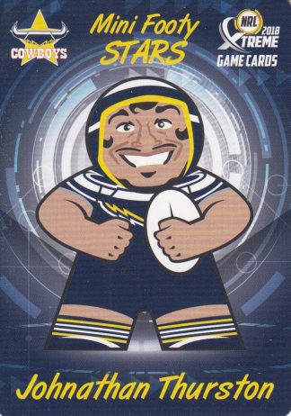 2018 NRL Xtreme Mini Footy Stars - MFS18 Johnathan Thurston North Qld Cowboys