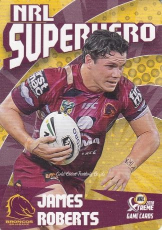 2018 NRL Xtreme Superhero - SH01 James Roberts Brisbane Broncos