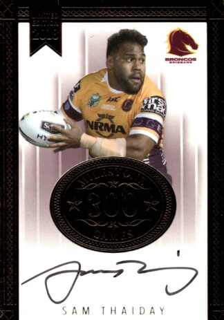 2018 NRL Milestones Card 01 - Sam Thaiday Brisbane Broncos