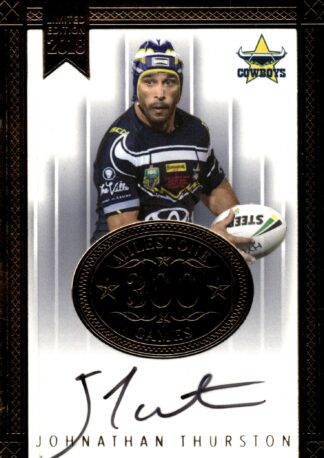 2018 NRL Milestones Card 09 - Johnathan Thurston North Qld Cowboys