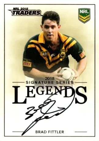 2018 NRL Traders Legends Signature Card - L11 Brad Fittler Kangaroos