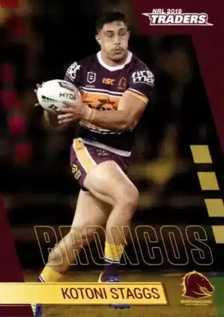 2019 Best & Less NRL Common Card - Base 03 Kotoni Staggs Brisbane Broncos