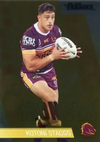 2019 Best & Less NRL Gold Parallel - BLG01 Kotoni Staggs Brisbane Broncos