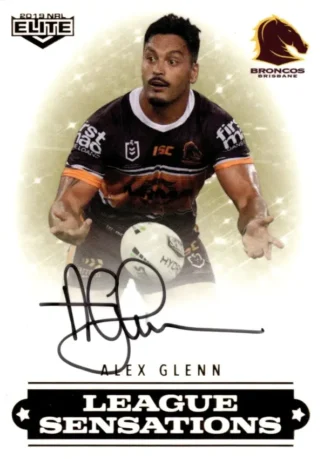 2019 NRL Elite League Sensations Signature - LS01 Alex Glenn Brisbane Broncos