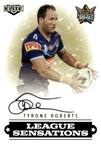 2019 NRL Elite League Sensations Signature - LS05 Tyrone Roberts Gold Coast Titans