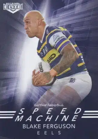 2019 NRL Elite Speed Machine - SM19 Blake Ferguson Parramatta Eels