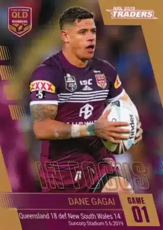 2019 NRL Traders Player In Focus Origin - IFSOO01 Dane Gagai QLD Maroons