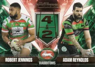 2019 NRL Traders 4 & 2 - FT06 Robert Jennings & Adam Reynolds South Sydney Rabbitohs