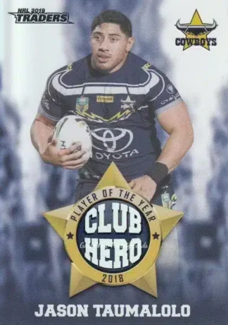 2019 NRL Traders Club Hero - CH17 Jason Taumalolo North Qld Cowboys