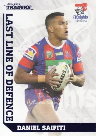 2019 NRL Traders Last Line Of Defence - LD16 Daniel Saifiti Newcastle Knights
