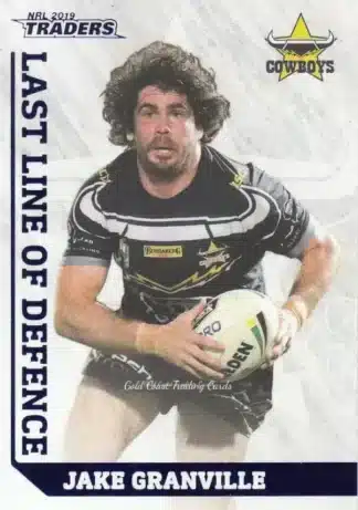 2019 NRL Traders Last Line Of Defence - LD17 Jake Granville North QLD Cowboys