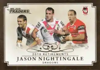 2019 NRL Traders 2018 Retirements - R13 Jason Nightingale St George Dragons