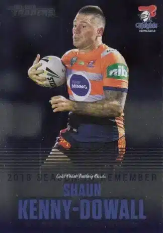 2019 NRL Traders Season To Remember - SR23 Shaun Kenny-Dowall Newcastle Knights