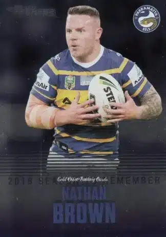 2019 NRL Traders Season To Remember - SR30 Nathan Brown Parramatta Eels