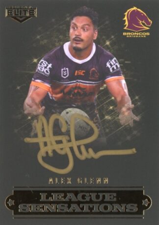 2019 NRL Elite League Sensations Black Signature - LSB01 Alex Glenn Brisbane Broncos