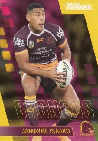 2019 NRL Traders Common Card - Base 004 Jamayne Isaako Brisbane Broncos