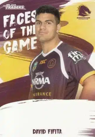 2019 NRL Traders Faces Of The Game - FG01 David Fifita Brisbane Broncos