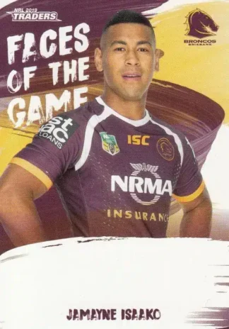 2019 NRL Traders Faces Of The Game - FG03 Jamayne Isaako Jr Brisbane Broncos