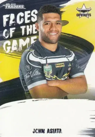 2019 NRL Traders Faces Of The Game - FG33 John Asiata North Qld Cowboys