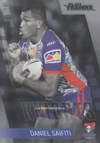 2019 NRL Traders Platinum Parallels - PS079 Daniel Saifiti Newcastle Knights
