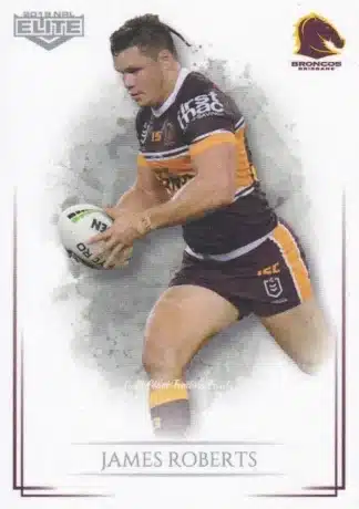 2019 NRL Elite Common Card - Base 009 James Roberts Brisbane Broncos