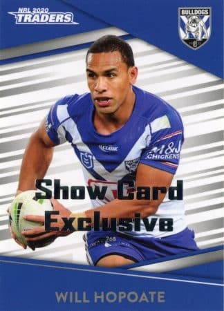 2020 NRL Traders Show Card Exclusive - 025 Will Hopoate Canterbury Bulldogs