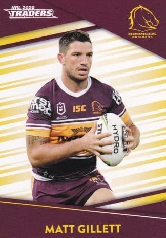 2020 NRL Traders Common Card - Base 004 Matt Gillett Brisbane Broncos