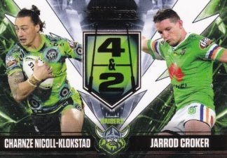 2020 NRL Traders Four & Two - FT2 Charnze Nicoll-Klokstad & Jarrod Croker Canberra Raiders