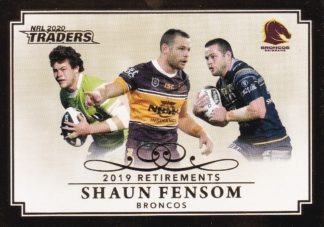 2020 NRL Traders Retirement - R01 Shaun Fensom Brisbane Broncos