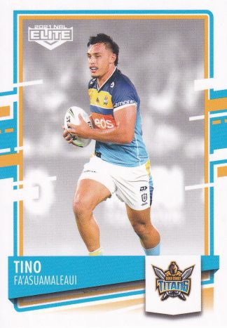 2021 NRL Elite Common Card - Base 039 Tino Fa'asuamaleaui Gold Coast Titans