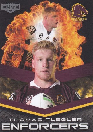 2021 NRL Elite Enforcers - E01 Thomas Flegler Brisbane Broncos