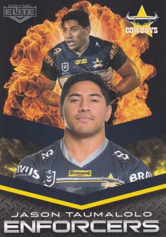 2021 NRL Elite Enforcers - E18 Jason Taumalolo North Queensland Cowboys