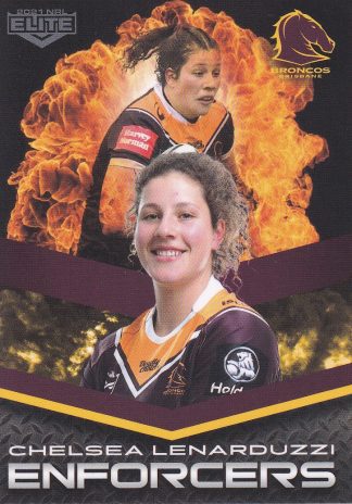 2021 NRL Elite Enforcers - E34 Chelsea Lenarduzzi Brisbane Broncos