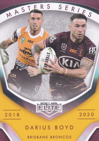 2021 NRL Elite Masters Series - MS05 Darius Boyd Brisbane Broncos