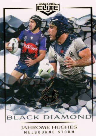 2021 NRL Elite Black Diamond Mojo - MBD059 Jahrome Hughes Melbourne Storm