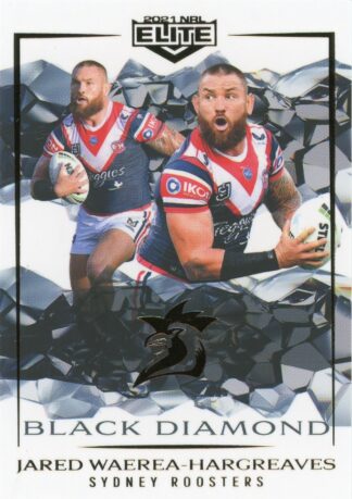 2021 NRL Elite Black Diamond Mojo - MBD126 Jared Waerea-Hargreaves Sydney Roosters
