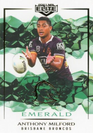 2021 NRL Elite Emerald Mojo - ME007 Anthony Milford Brisbane Broncos