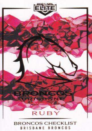 2021 NRL Elite Ruby Mojo - MR001 Checklist Brisbane Broncos