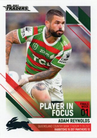 2021 NRL Traders Player In Focus Finals Week - IFFW01 Adam Reynolds South Sydney Rabbitohs