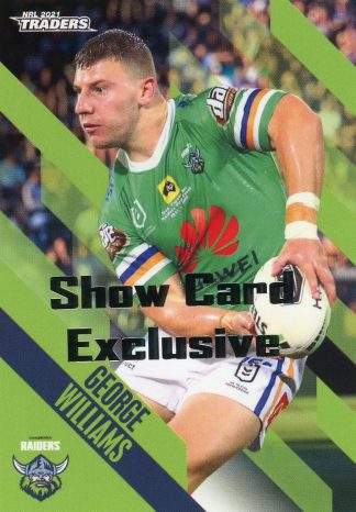 2021 NRL Traders Show Card Exclusive - 020 George Williams Canberra Raiders