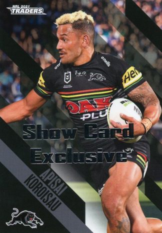 2021 NRL Traders Show Card Exclusive - 107 Apisai Koroisau Penrith Panthers
