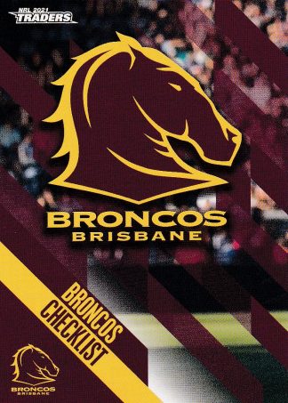 2021 NRL Traders Common Card - Base 001 Brisbane Broncos Checklist