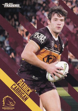 2021 NRL Traders Common Card - Base 002 Patrick Carrigan Brisbane Broncos